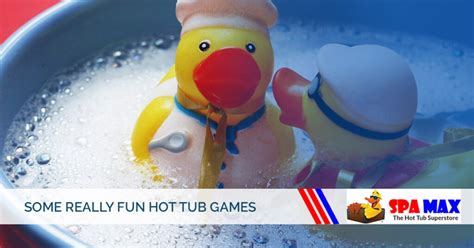Hot Tubs Some Games To Play In Your Hot Tub