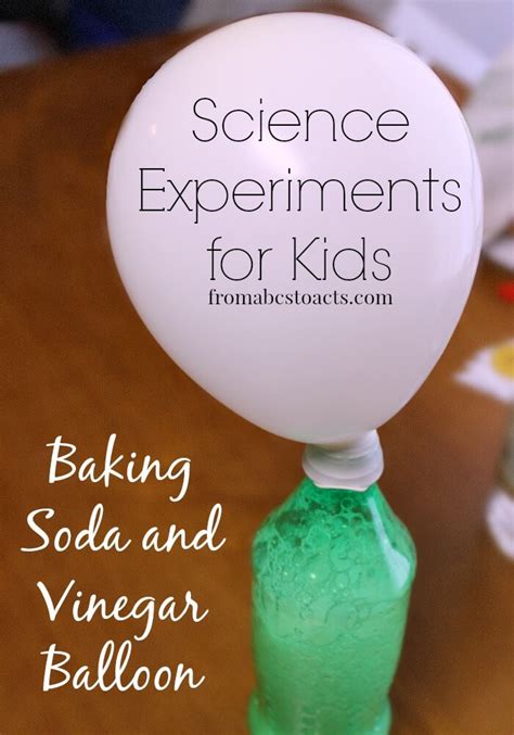 Baking Soda And Vinegar Balloon Experiment For Kids From Abcs To Acts