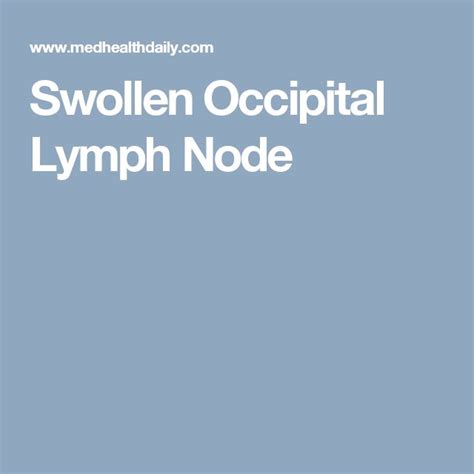 Swollen Occipital Lymph Node Lymph Nodes Occipital Lipedema