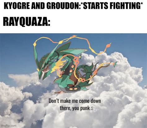 Pokemonstream Rayquaza Memes And S Imgflip