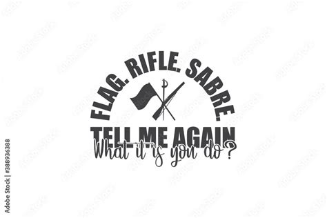 Vetor De Marching Band SVG Flag Rifle Sabre Tell Me Again What It