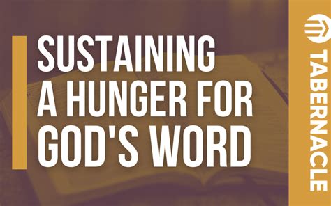 Sustaining A Hunger For Gods Word Tabernacle