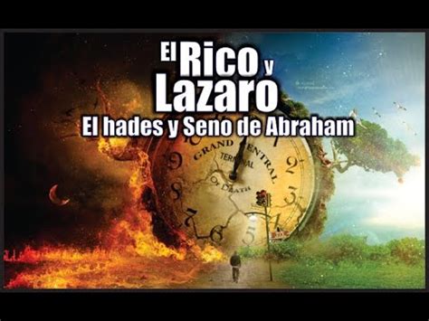 El Rico Y Lazaro Hades Y Seno De Abraham YouTube