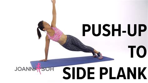 How To Do Push Up To Side Plank Joanna Soh Youtube