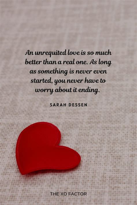 60 Unrequited Love Quotes The Xo Factor