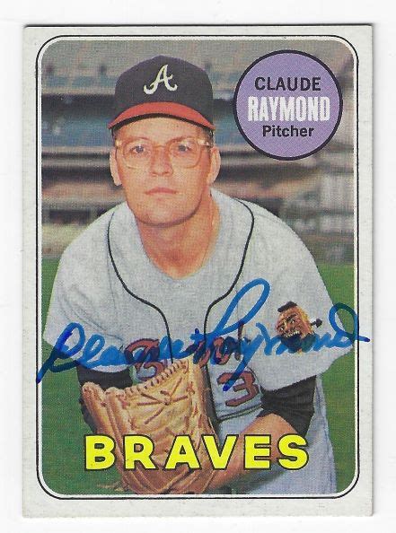 Autographed Claude Raymond Atlanta Braves 1969 Topps Card Main Line