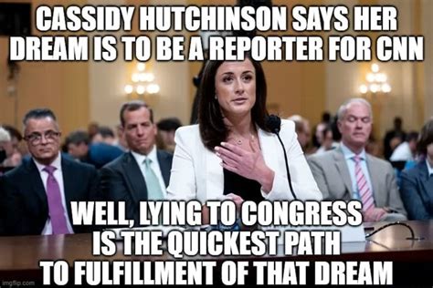 cassidy hutchinson says her dream is to be a reporter for gnn well lying to congress is the