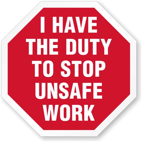 I Have The Duty To Stop Unsafe Work Hard Hat Decals Signs Sku Hh 0428