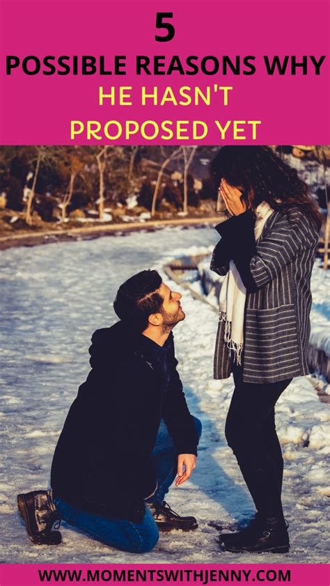 5 possible reasons why he hasn t proposed yet moments with jenny