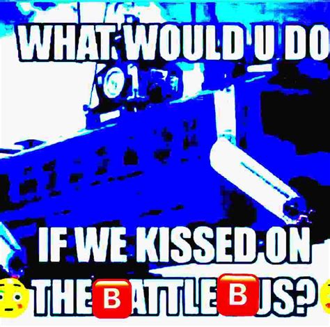 Deepfried What If We Kissed In Know Your Meme