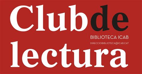 El Club De Lectura De La Biblioteca Del Icab Inicia Un Nuevo Curso Tras Las Vacaciones Haz Tu