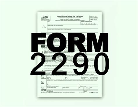 Heavy Duty Road Vehicle Operating Tax Form 2290 Due August 31 Sound