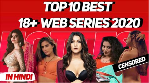 Top 10 Best 18 Adult Indian Web Series In Hindi 2020 Youtube