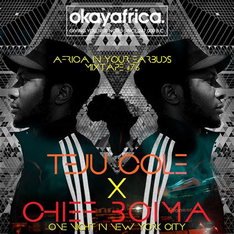 Okayafrica On Twitter Tejucole And Dj Chief Boima Showcase West African And Caribbean Sounds