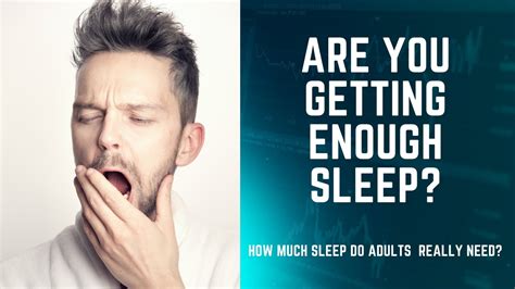 Are You Getting Enough Sleep How Much Sleep Do Adults Really Need