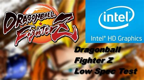 Add this game to your web page. Dragon Ball FighterZ (2018) | Low End PC | Intel HD ...