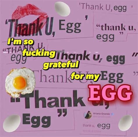 Ariana Grandégg Edgy Eggcellent Egg Memes