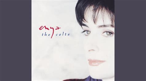 Enya The Celts Full Single Edition 29th Release Anniversary Youtube
