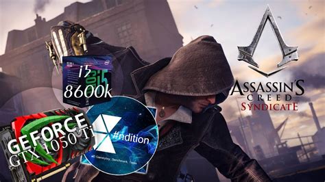 Assassin S Creed Syndicate I5 8600k GTX 1050 Ti 4 GB FPS Graph