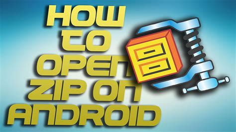 How To Open Zip Files In Android Youtube