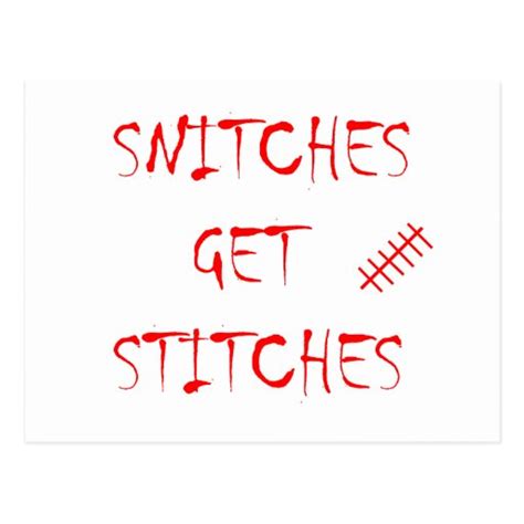 Snitches Get Stitches Postcard Zazzle
