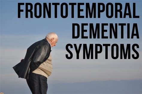 Stages Of Frontotemporal Dementia