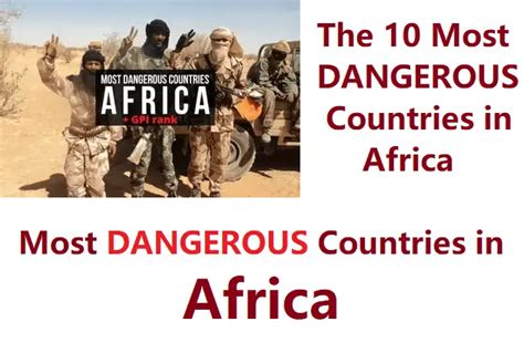 Check The 10 Most Dangerous Countries In Africa