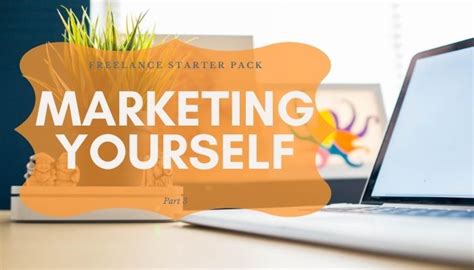 Marketing Yourself Freelance Starter Pack Part 3 Lisa Hoekstra