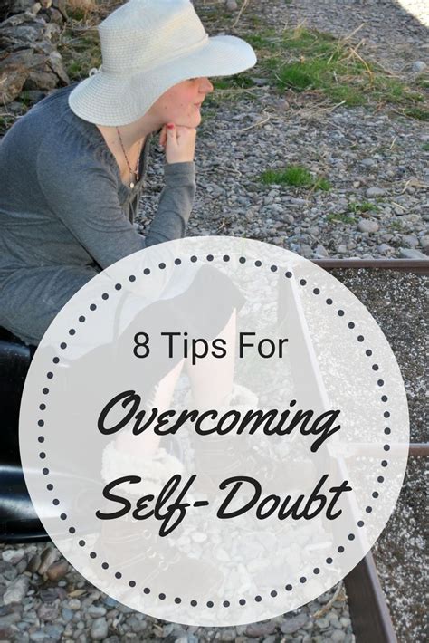 8 Tips To Overcome Self Doubt Overcoming Doubt How To Stay Motivated