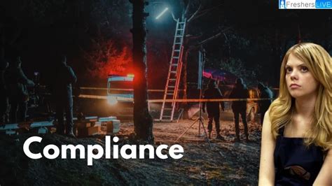 Is Compliance Movie True Story Ending Explained Plot Release Date