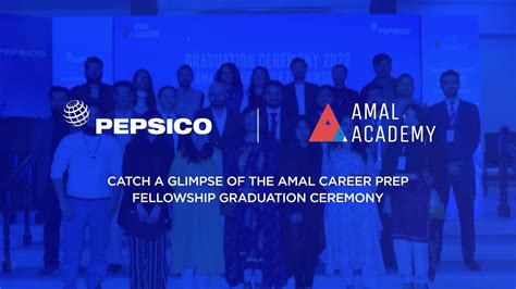 The Third Graduation Ceremony For The Pepsico Supported Amal Academy Career Prep Fellowship Was