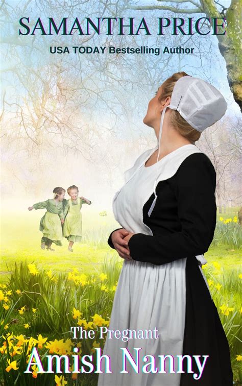 The Pregnant Amish Nanny By Samantha Price Goodreads