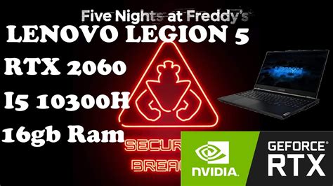Five Nights At Freddys Security Breach Lenovo Legion 5i Rtx 2060