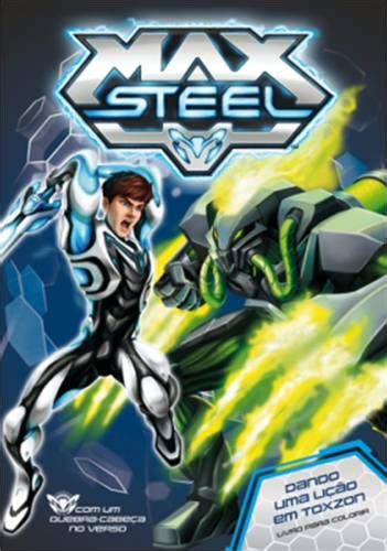 Max Steel Fighting Against Toxzon Max Steel Reboot Wiki Fandom
