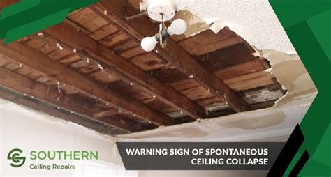 Warning Sign Of Spontaneous Ceiling Collapse Southern Ceiling Repairs