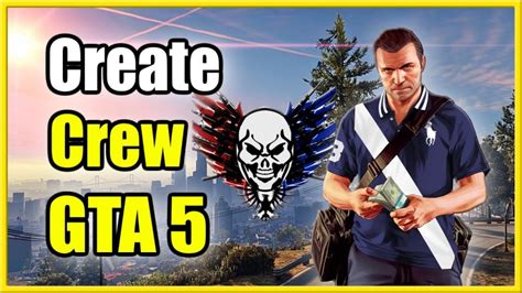 How To Make A Crew In Gta 5 Esportslatest