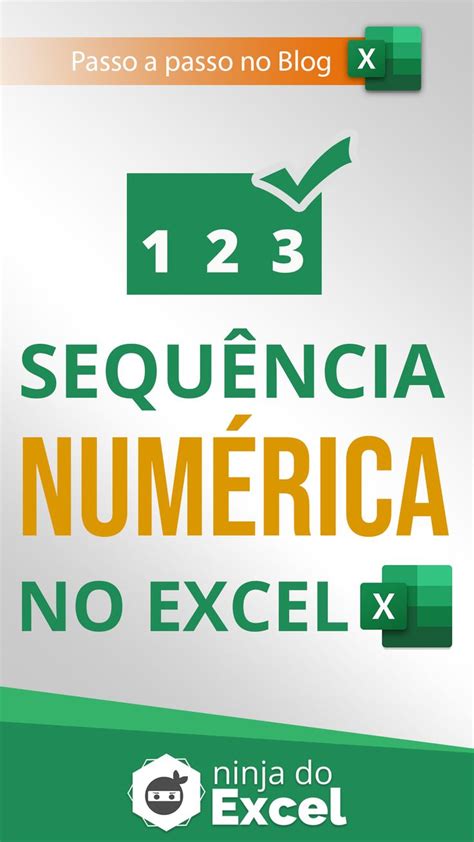 Criar uma sequência numérica no Excel Ninja do Excel em Dicas