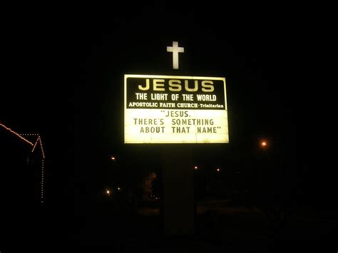 Jesus Theres Just Something About That Name Sign Flickr
