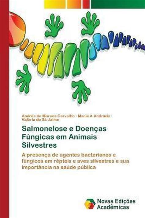 libro salmonelose e doenças fúngicas em animais silvestres a presença