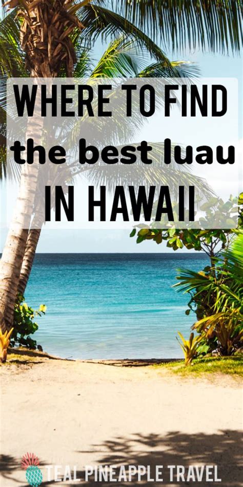 What Is The Best Luau In Hawaii The 10 Best Luaus In Hawaii Oahu