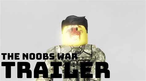 The Noobs War First Teaser Youtube