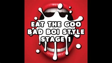 Eat The Goo Bad Boi Style Stage 1 Straight Cei Xxx Mobile Porno