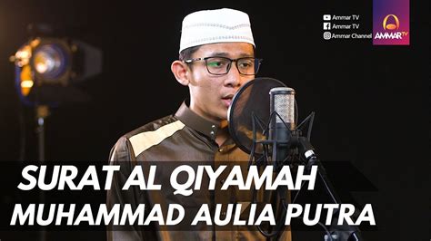We did not find results for: MUROTTAL MERDU || SURAT AL QIYAMAH || MUHAMMAD AULIA PUTRA ...