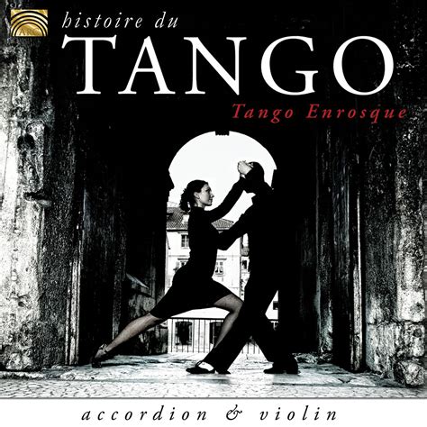 histoire du tango tango enrosque uk