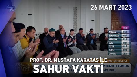 Prof Dr Mustafa Karataş ile Sahur Vakti 26 Mart 2023 YouTube