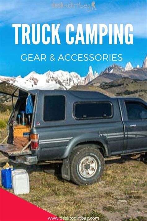 Getting Ready To Go Truck Camping Heres The Essential Truck Camping