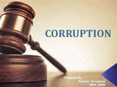 Corruptions, causes, forms, Corruption in India