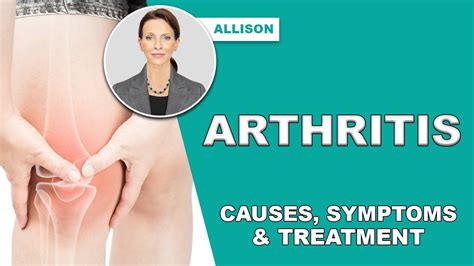 Arthritis Causes Symptoms And Treatment Options Youtube