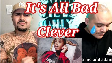 Clever Its All Bad Juice World Tribute Reaction Youtube