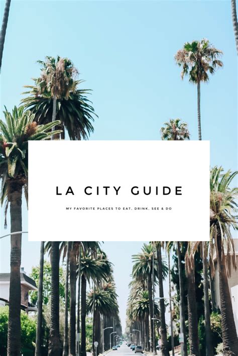 Lifetolauren Guide To Los Angeles Lifetolauren